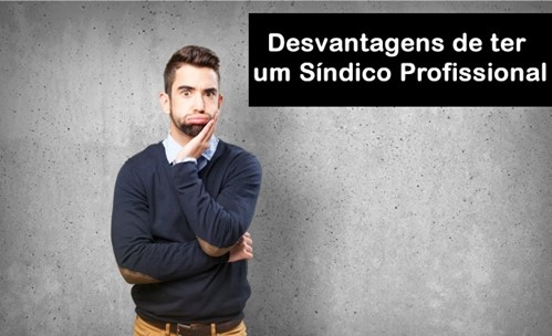 desvantagens síndico
